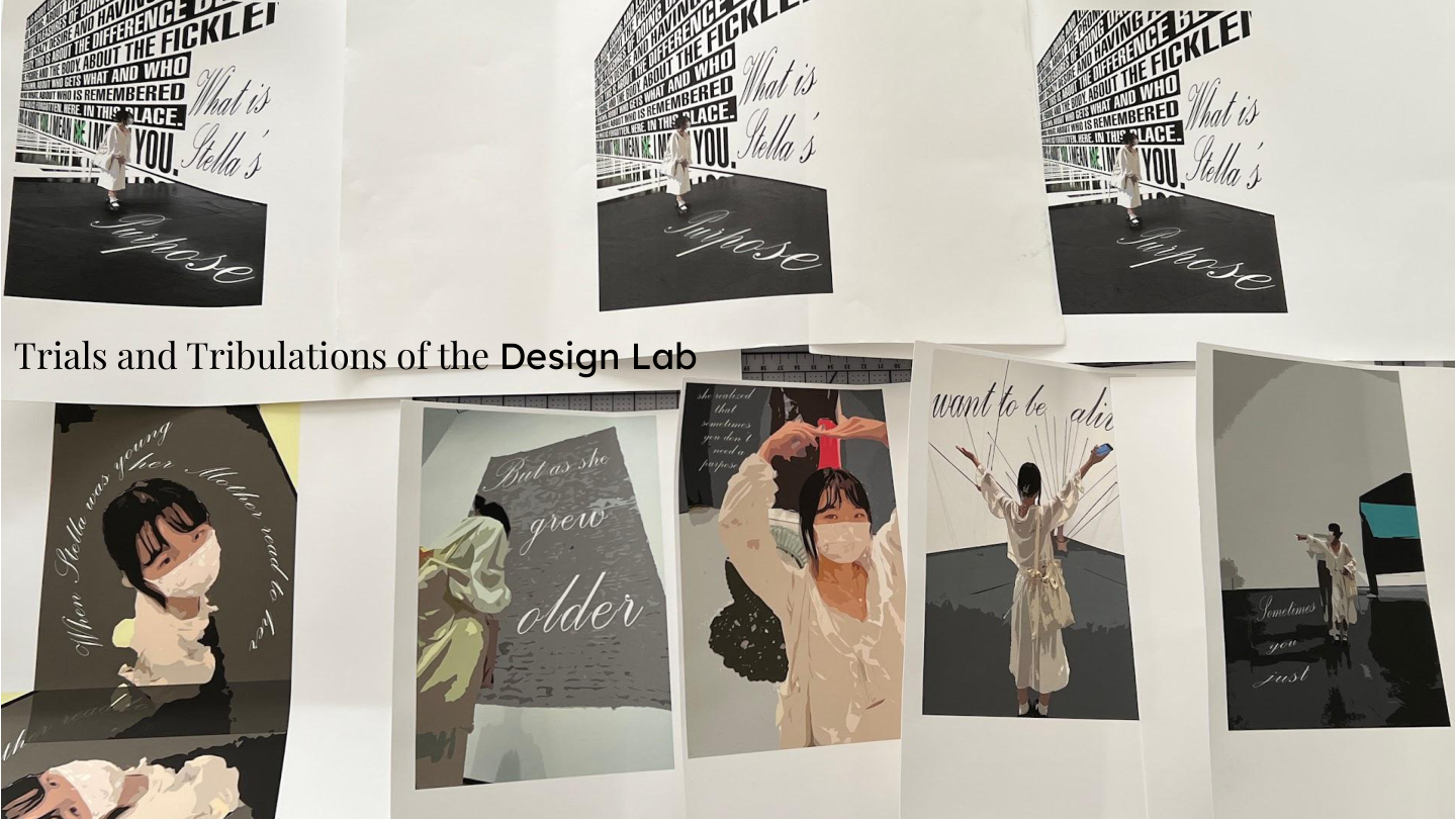 Trials and Tribulations of the Design Lab — print iterations